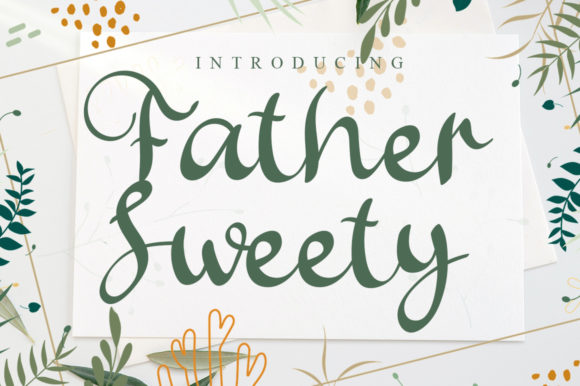 Father Sweety: A Chic Script Font for Elegant Branding