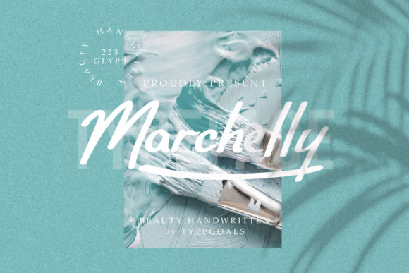 Marchelly: A Script Font for Editorial Design and Content Branding